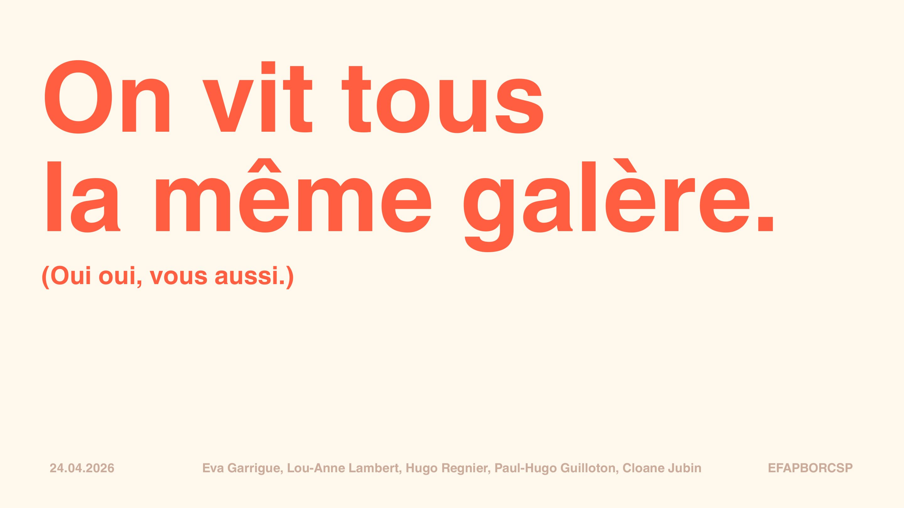 Buddy — On vit tous la même galère