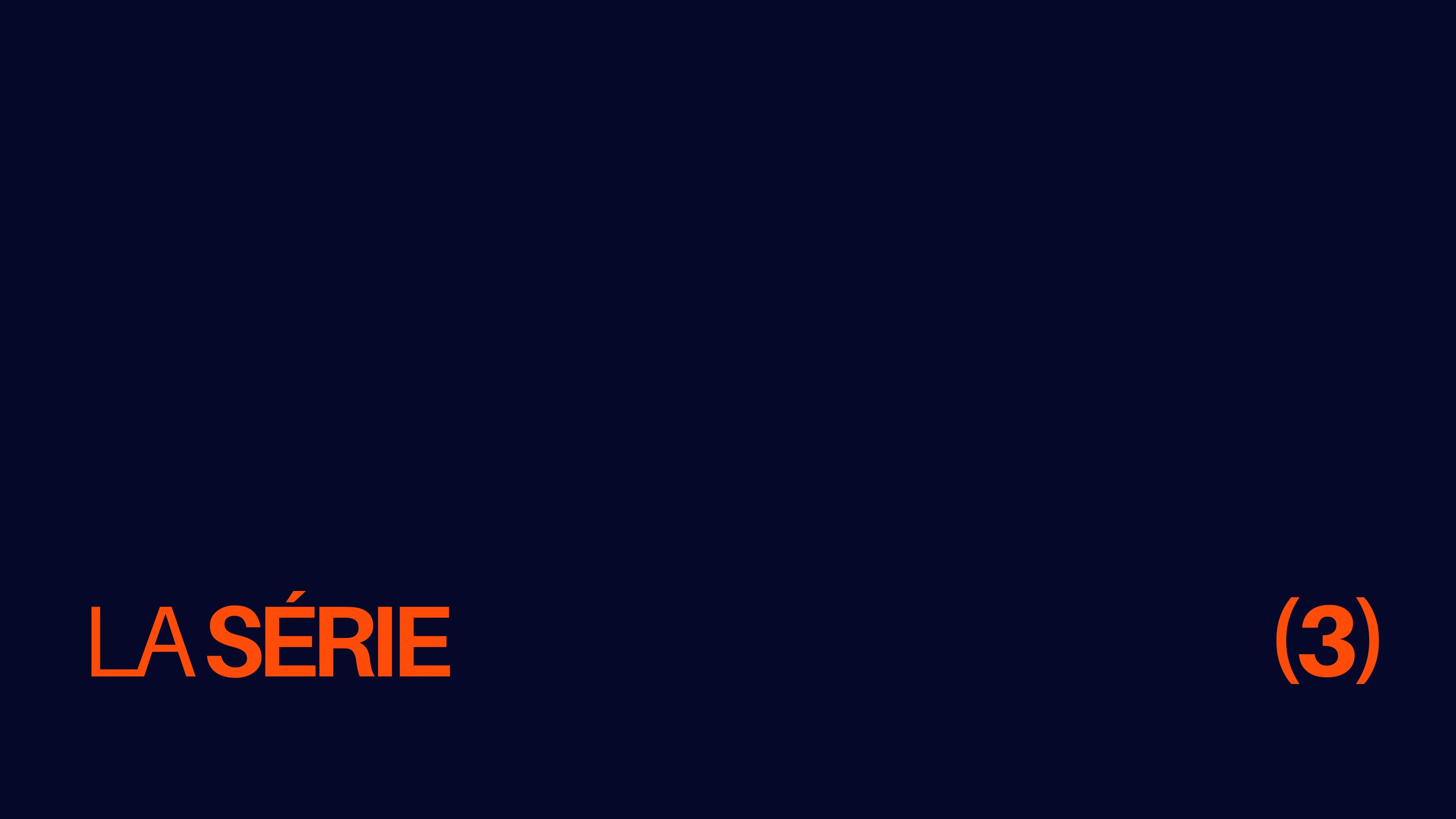 La Série
